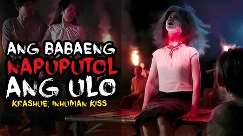 Krasue Inhuman Kiss 2019 Ricky Tv Tagalog Movie Recap May 1