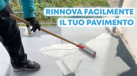 Resina Per Pavimenti Esterni Fai Da Te La Soluzione Facile E Economica