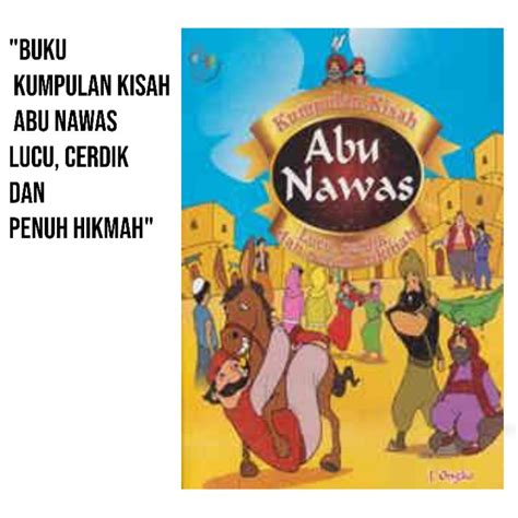 Jual Buku Kumpulan Kisah Abu Nawas Lucu Cerdik Dan Penuh Hikmah