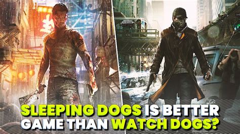 Sleeping Dogs Is A Better Game Than Watch Dogs Hindi Youtube