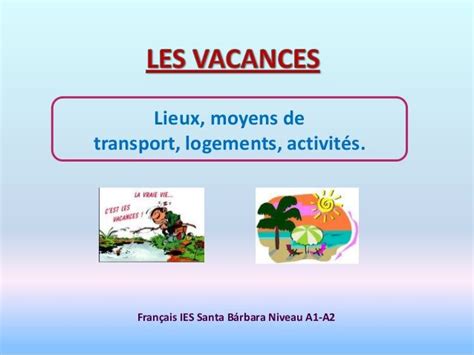 Les Vacances Vacances Moyen De Transport Transport