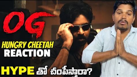 Hungry Cheetah OG Glimpse Pawan Kalyan OG Glimpse Review Og Og