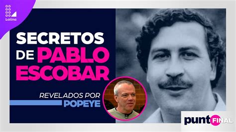 Popeye Revela Los Secretos De Pablo Escobar 🔴😱 Youtube