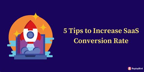 5 Effective Tips To Boost Saas Conversion Rate