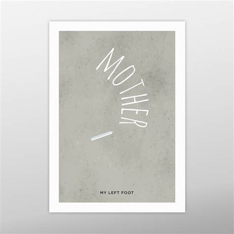 My Left Foot | Irish Minimalist Movie Posters by homebird.ie