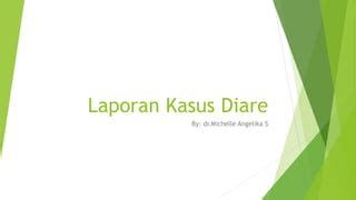 Laporan Kasus Diare Ppt Pptx