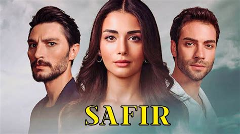 Safir Hidden Love New Upcoming Romantic Turkish Series 2023 Storyline