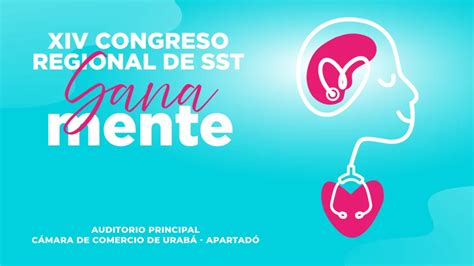 Experiencias Y Conclusiones Del Xiv Congreso Regional De Sst Sana