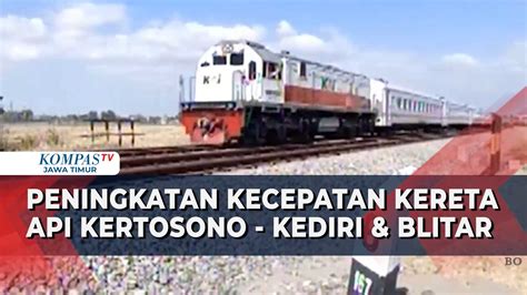 Video Kecepatan Kereta Api Di Daop Madiun Menjadi Km Per Jam