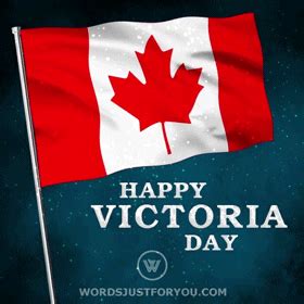 Happy Victoria Day Gif - 7628 » WordsJustforYou.com - Original Creative ...