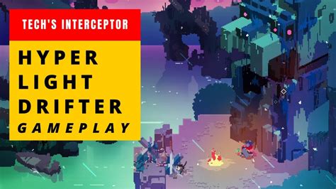 Hyper Light Drifter Gameplay First 10 Minutes YouTube