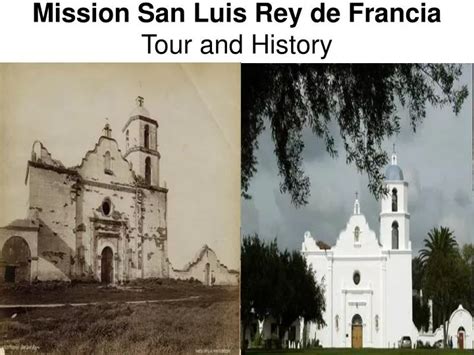 PPT - Mission San Luis Rey de Francia Tour and History PowerPoint ...