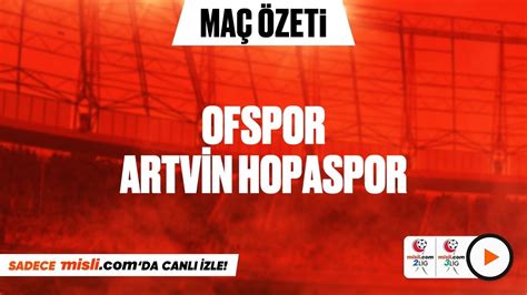 11 02 2021 Ofspor 0 2 Artvin Hopaspor YouTube