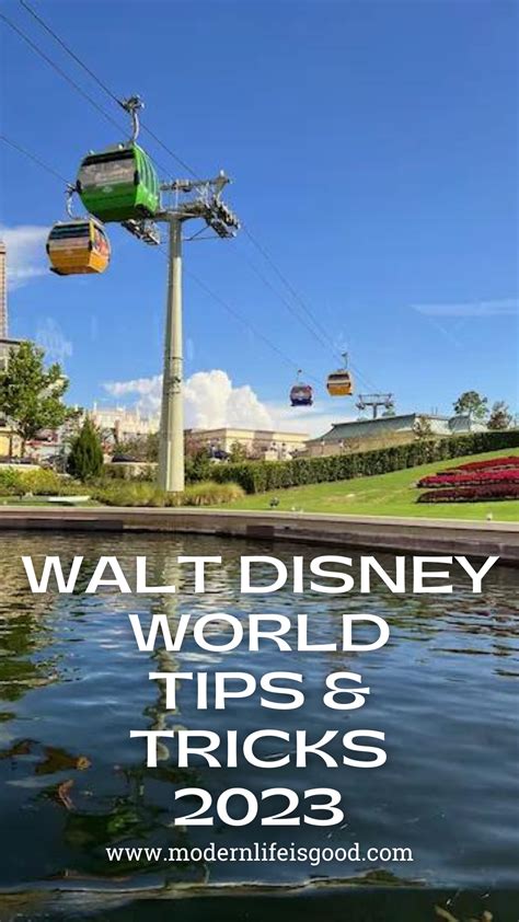 Our Top Walt Disney World Tips For Modern Life Is Good