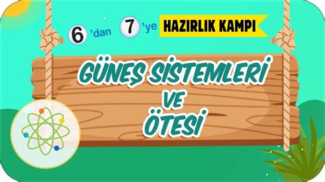 Güneş Sistemleri Ve Ötesi 🌞 6dan 7ye Hazırlık Kampı 2023 Youtube