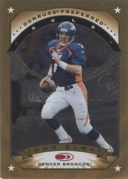 Donruss Preferred John Elway For Sale Online Ebay