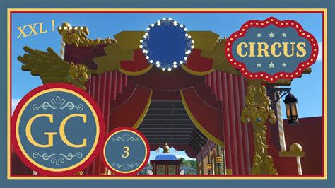 3 XXL Tent 2 Grand circus Balancé Efteling Planetcoaster GCreation