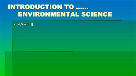 Ppt Introduction To Environmental Science Powerpoint Presentation