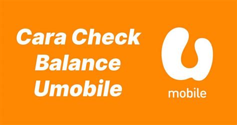 Cara Check Balance Umobile Check Baki Umobile Kredit Data