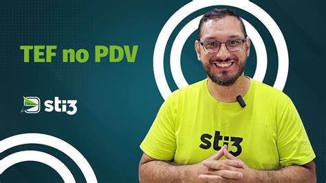 Saiba Como O Funciona O Tef Integrado Ao Pdv Youtube