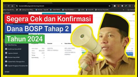 Segera Cek Dan Konfirmasi Dana BOSP Tahap 2 Tahun 2024 YouTube