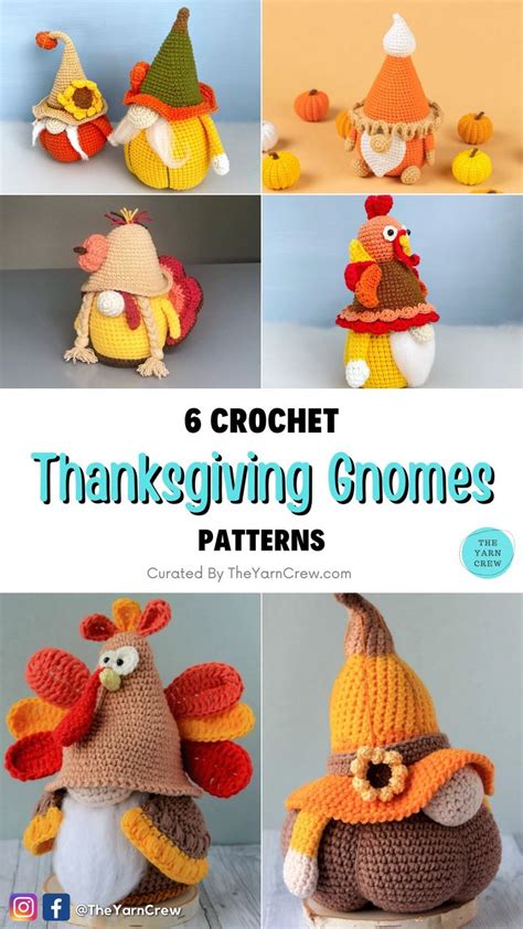 IDEA PIN 6 Crochet Thanksgiving Gnome Patterns THE YARN CREW Fall