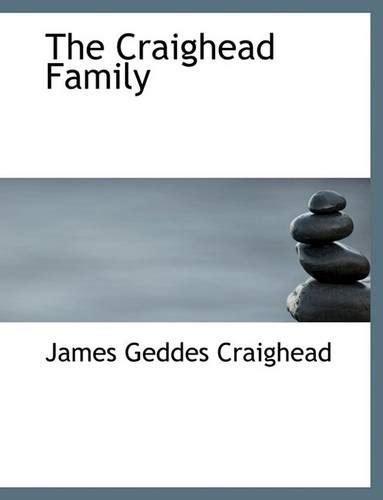 The Craighead Family a book by James Geddes Craighead.