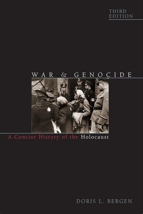 War And Genocide A Concise History Of The Holocaust Critical Issues