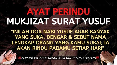 Ayat Perindu Doa Nabi Yusuf Pembuka Aura Agar Banyak Yang Suka