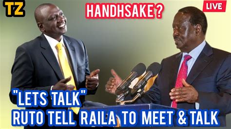 Ruto Begs Raila To Talk Pl Liz Lets Talk My Brother Raula Ruto