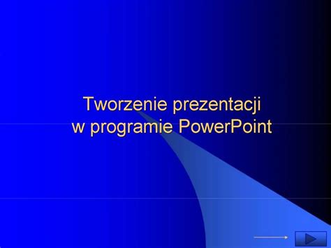 Ppt Tworzenie Prezentacji W Programie Powerpoint Powerpoint