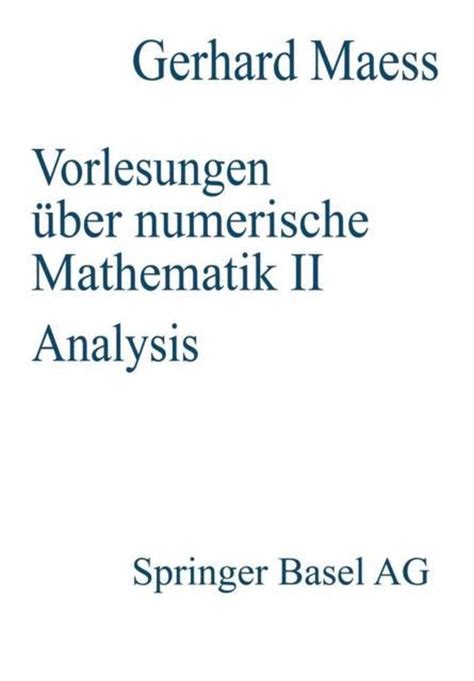 Vorlesungen UEber Numerische Mathematik Maess 9783034860185 Boeken