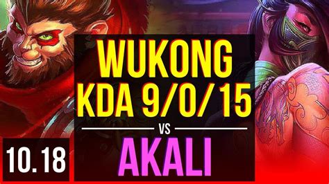 Wukong Vs Akali Top Kda 9015 3 Early Solo Kills Legendary Euw