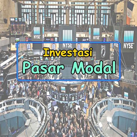 Lengkap Prosedur Cara Berinvestasi Di Pasar Modal Untuk Pemula