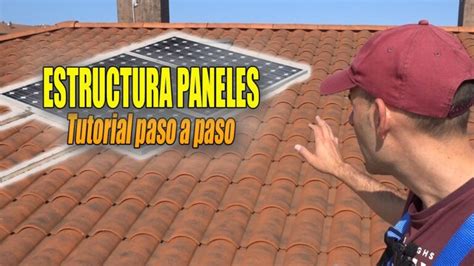 Gu A Completa C Mo Instalar Placas Solares En Tejado Paso A Paso