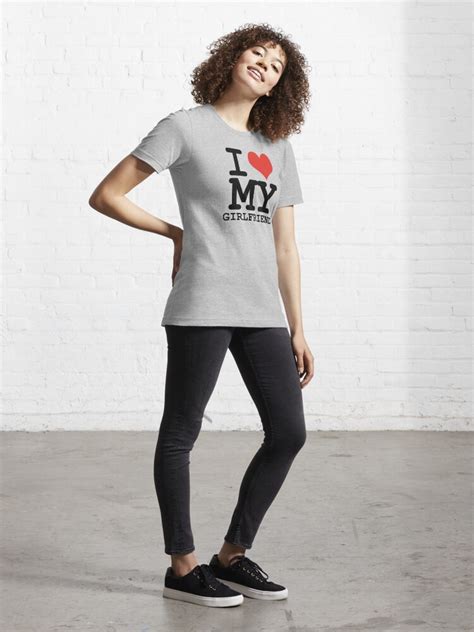 I Love My Girlfriend T Shirt For Sale By Wamtees Redbubble I Love T Shirts I Heart T