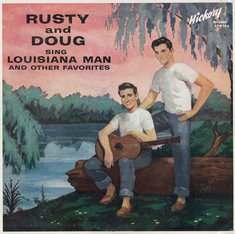 El Rancho Sing Louisiana Man And Other Favorites Rusty And Doug