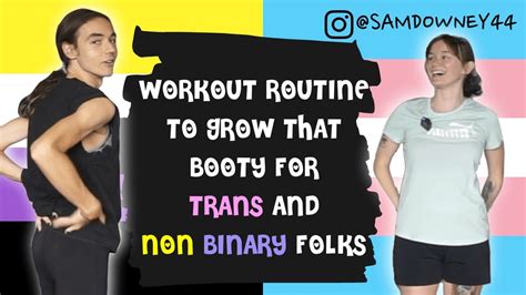 WORKOUT ROUTINE TO GROW THAT BOOTY FOR TRANS NON BINARY FOLKS YouTube