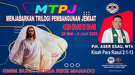 MTPJ GMIM 28 Mei 3 Juni 2023 I Kisah Para Rasul 2 1 13 KEPENUHAN