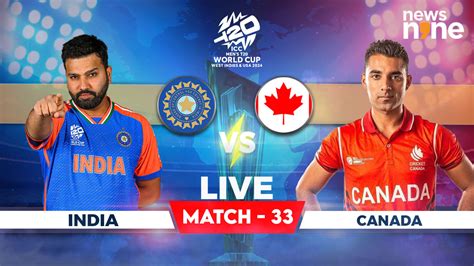 🔴India vs Canada HIGHLIGHTS, ICC Men's T20 World Cup 2024 Toss Time ...