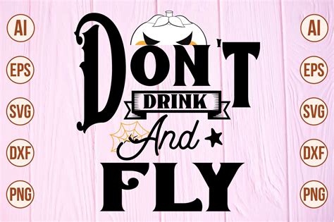 Don T Drink And Fly Svg Graphic By Crafts Svg Creative Fabrica