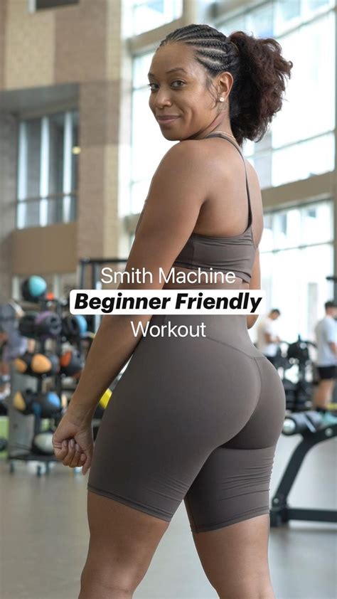 Beginner Friendly Smith Machine Workout | Smith machine workout ...