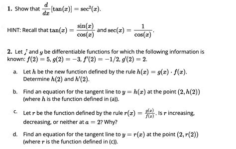 Solved Show That Ddx Tanx Sec2xhint Recall That