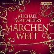 Märchenwelt by Michael Köhlmeier Goodreads