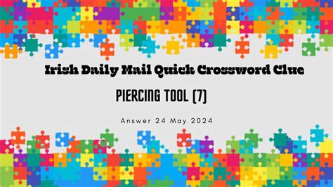 Irish Daily Mail Quick Crossword Clue Piercing Tool 7 On May 2024