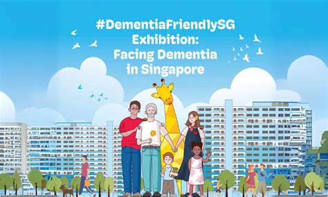 Dementiafriendlysg Exhibition Facing Dementia In Singapore