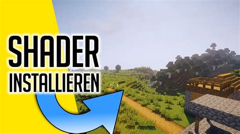 Wie Installiert Man Shader In Minecraft Youtube