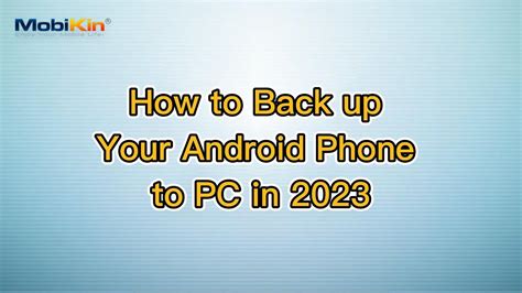 How To Back Up Your Android Phone To PC In 2023 YouTube