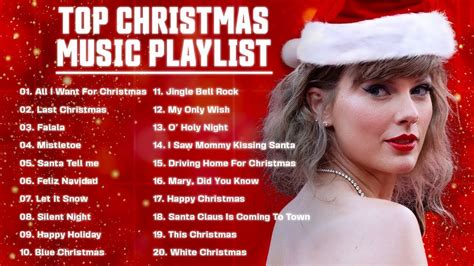 Top Christmas Songs Of All Time Popular Christmas Songs Playlist