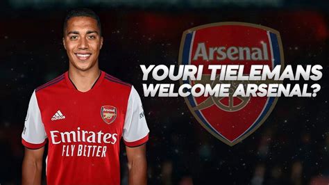 Youri Tielemans Welcome To Arsenal Full Season Show 2022ᴴᴰ Youtube